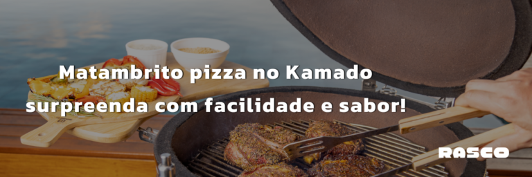 Matambrito pizza na churrasqueira: Receita fácil e saborosa